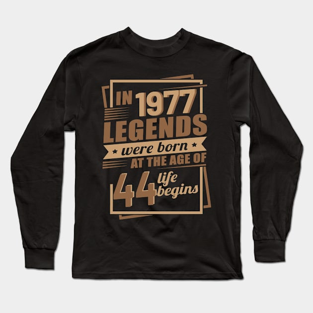 The legend was born in 1977 Long Sleeve T-Shirt by HBfunshirts